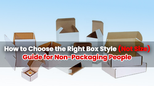 Choose The Right Box