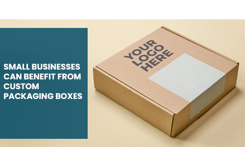 Brand Awareness for Small Business: The Impact of Custom Packaging