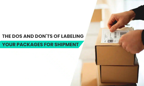 The Dos and Don'ts of Labeling Your Packages for Shipment