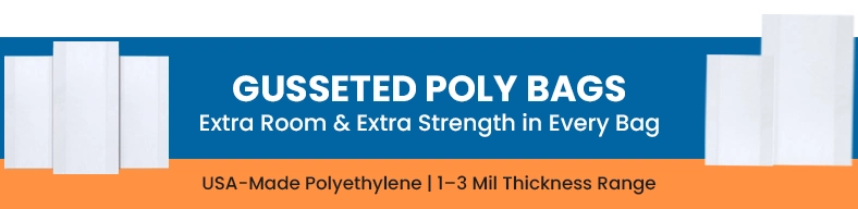 Gusseted Poly Bags